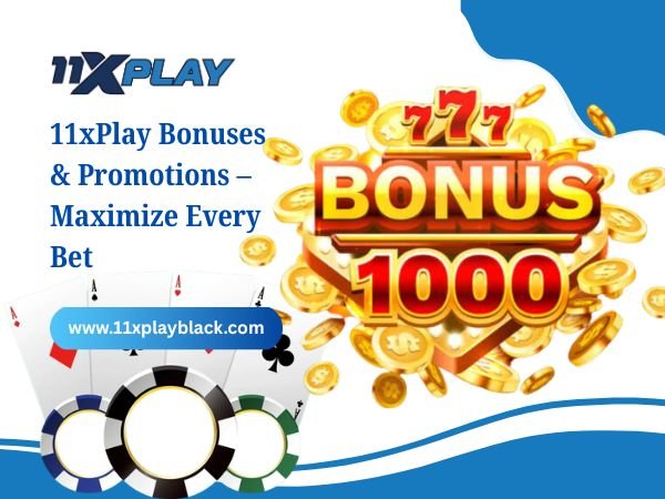 11xPlay Bonuses & Promotions – Maximize Every Bet